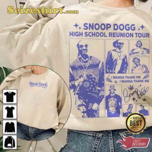 Snoop Dogg I Wanna Thank Me High School Reunion Tour 2023 Shirt