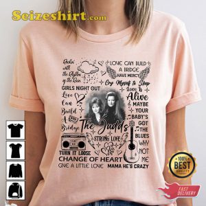 The Judds Love Can Build A Bridge Country Music Tour Fan Gift T Shirt