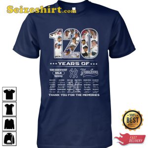 120 Years Of The Greatest Mlb Teams New York Yankees T-Shirt
