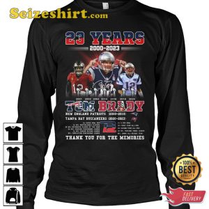 23 Years 2000 2023 Tom Brady New England Patriots 2000 2019 Tampa Bay Buccaneers 2020 2023 T-Shirt
