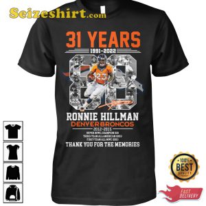 31 Years Of 1991 2022 Ronnie Hillman Denver Broncos 2012 2015 T-Shirt