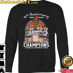 40th Anniversary 1983 2023 Baltimore Orioles Champions World Series 1983 T-Shirt