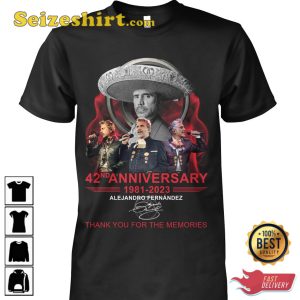 Alejandro Fernandez 42nd Anniversary 1981 2023 T-Shirt