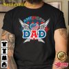 4th Of July American Dad Fourth Of July T-Shirt