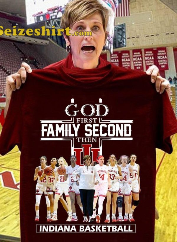 God First Family Second Then Indiana Basketball T-Shirt