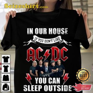 AC DC In Our House You Can Sleep Outshide T-Shirt
