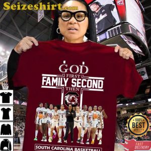 God First Family Second Then South Carolina Basketball Shirt