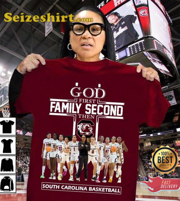 God First Family Second Then South Carolina Basketball Shirt