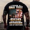God Is My Father Veterans Are My Brothers T-Shirt