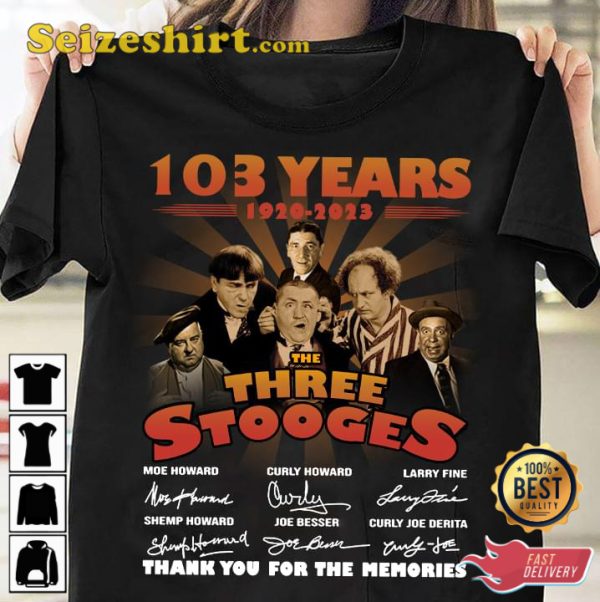 The Three Stooges 103 Years 1920-2023 T-Shirt