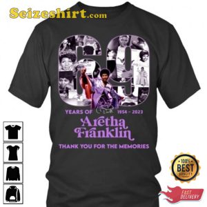 69 Years Of 1954 2023 Aretha Franklin Thank You For The Memories T-Shirt