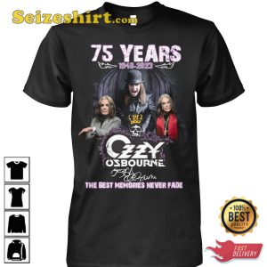 75 Years 1948 2023 Ozzy Osbourne The Best Memories Never Fade T-Shirt