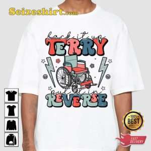 Back It Up Terry Put It In Reverse 4th July T-shirt
