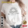 Be The Light Matthew 514 Bible Verse T-shirt