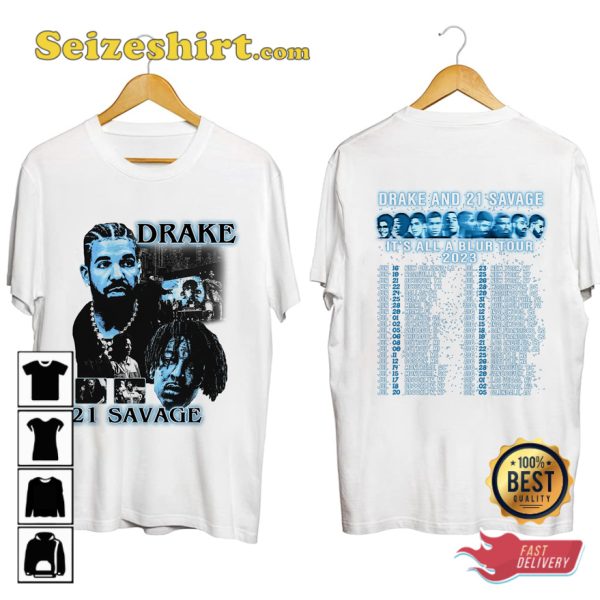 Drake It Is All A Blur Tour 2023 with 21 SAVAGE T-shirt