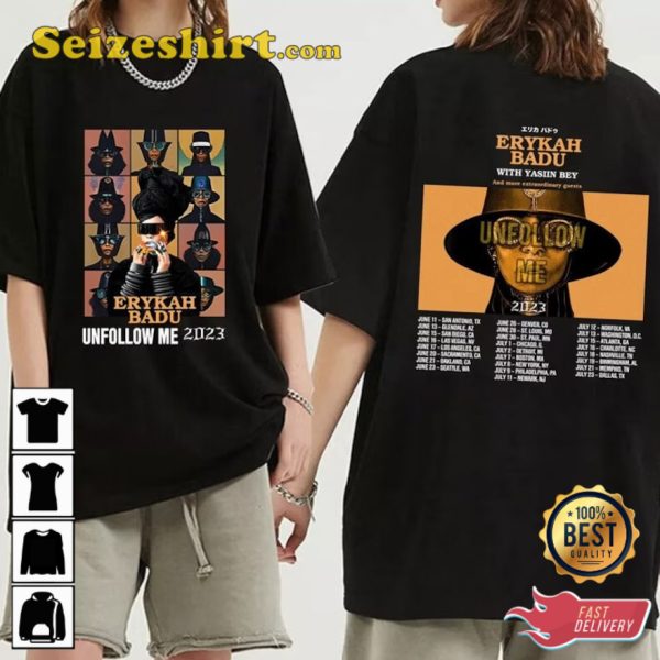 Erykah Badu Unfollow Me Tour 2023 T-Shirt