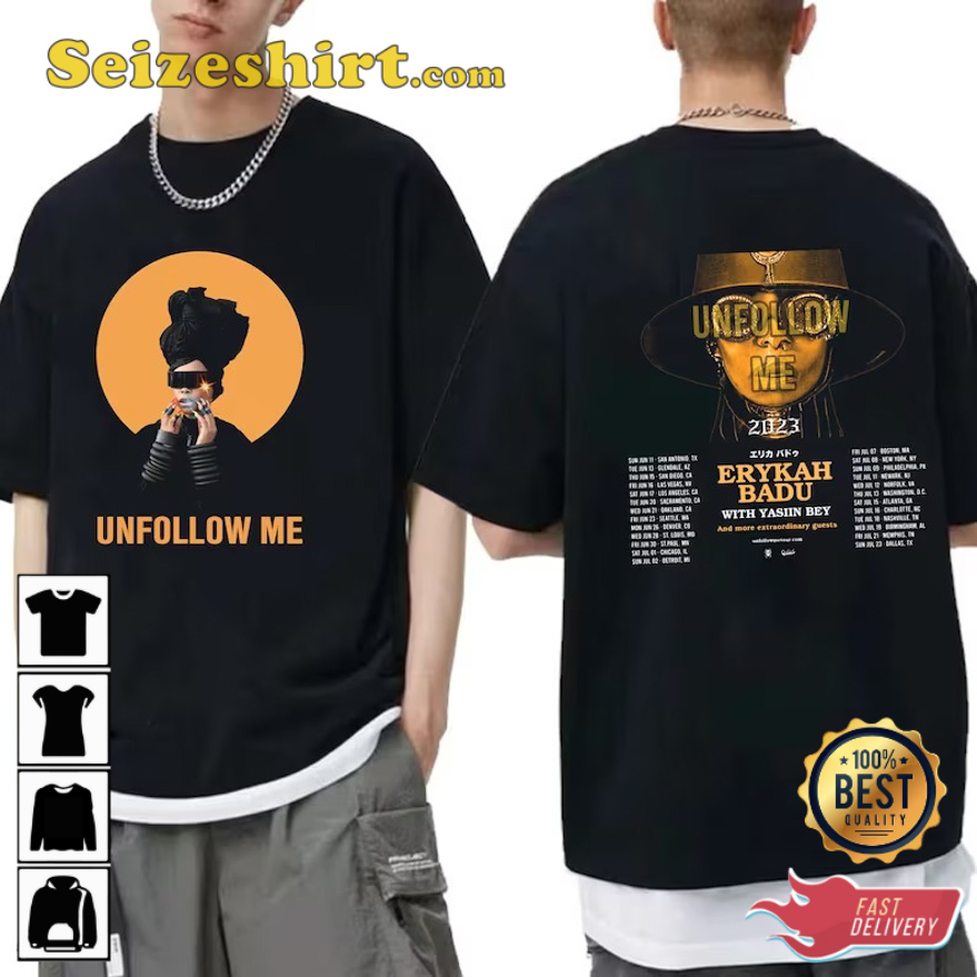 Erykah Badu Tour 2023 Unfollow Me Tour With Yasiin Bey T-shirt in 2023