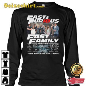 Fast Furious Fast Family 2001 2023 Thank You For The Best 22 Years T-Shirt