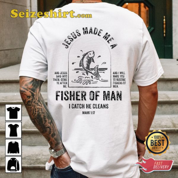 Fisher Of Man Funny Graphic T-shirt