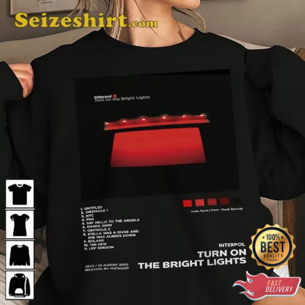 Interpol Turn on the Bright Lights Album Tracklist T-Shirt