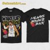Jamal Murray Blue Arrow Wake Up Its Time Graphic T-shirt