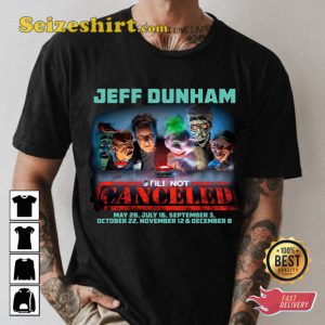 Jeff Dunham Tour 2023 Still Not Canceled Tour T-shirt