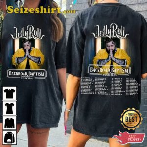 Jelly Roll Backroad Baptism Tour 2023 T-Shirt