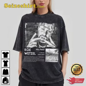 Koe Wetzel Hell Paso Creeps Music T-Shirt