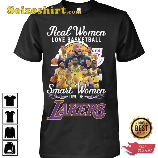 Real Women Love Basketball Smart Women Love The Lakers T-Shirt