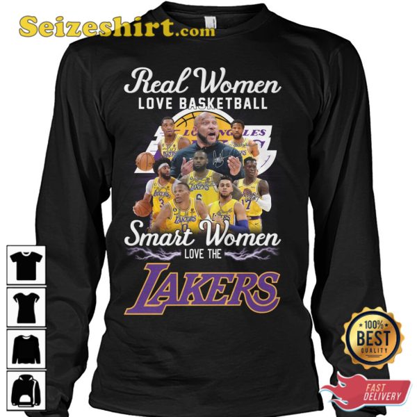 Real Women Love Basketball Smart Women Love The Lakers T-Shirt