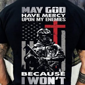 May God Have Mercy Upon My Enemies Because I Wont Classic T-Shirt