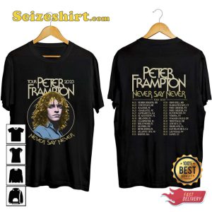 Peter Frampton 2023 Never Say Never Tour T-shirt