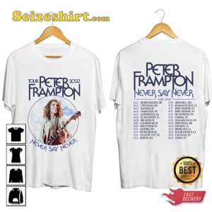 Peter Frampton Concert Never Say Never Tour 2023 T-shirt