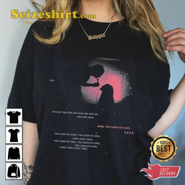 Robbers Song Lyrics Babe You Look So Cool T-shirt