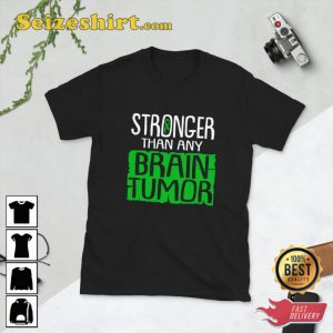 Stronger Than Any Brain Tumor Cotton Unisex T-Shirt