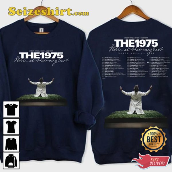 The 1975 Band Still At Their Very Best World Tour 2023 T-Shirt