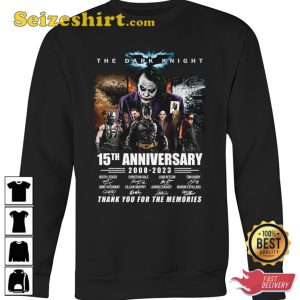 The Dark Knight 15th Anniversary 2008 2023 Thank You For The Memories T-Shirt