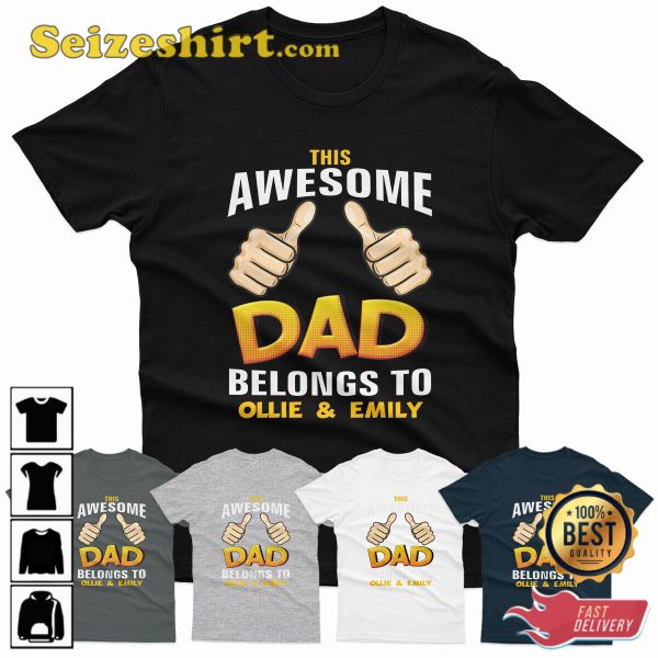 This Awesome Dad Belongs To Personalised Fathers Day Gift T-Shirt
