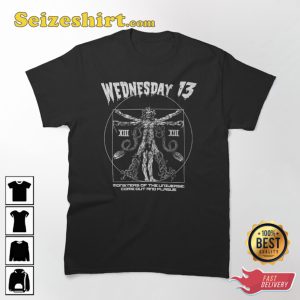 Wednesday 13 Monsters Of The Universe Come Out And Plaque T-Shirt