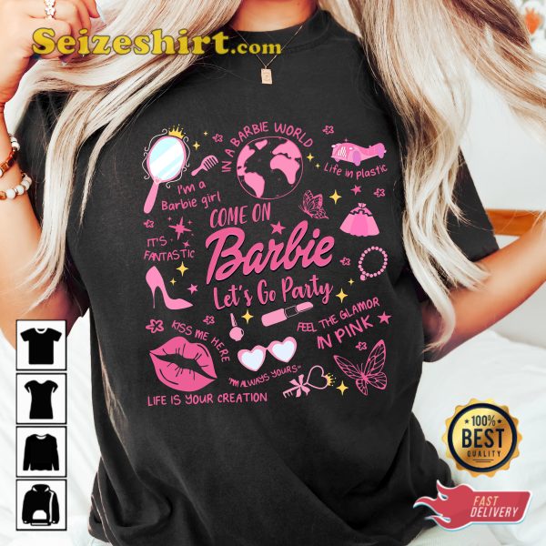 Barbie Movie Come On Lets Go Party T-shirt