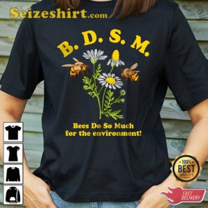 Bee Do So Much For The Environment Tops Bee Flower T-shirt