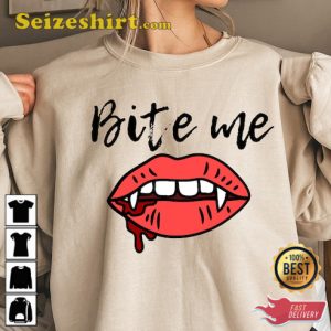 Bite Me Halloween Sweatshirt Horror Movie Shirt