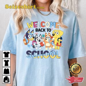 Bluey Back To School Kids Gift T-shirt
