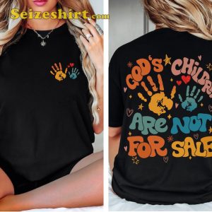 Colorful Gods Children Are Not For Sale Shirt Protect Our Children Unisex T-Shirt Trending Inspirational Quotes