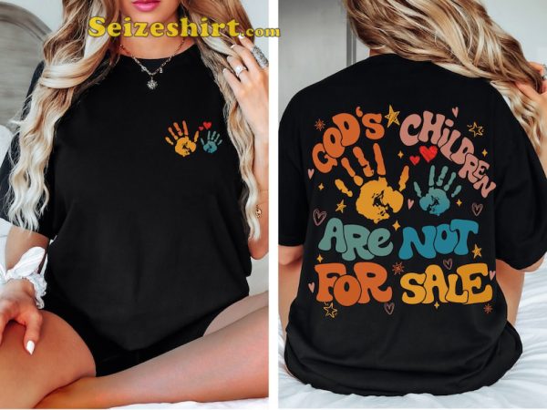 Colorful Gods Children Are Not For Sale Shirt Protect Our Children Unisex T-Shirt Trending Inspirational Quotes