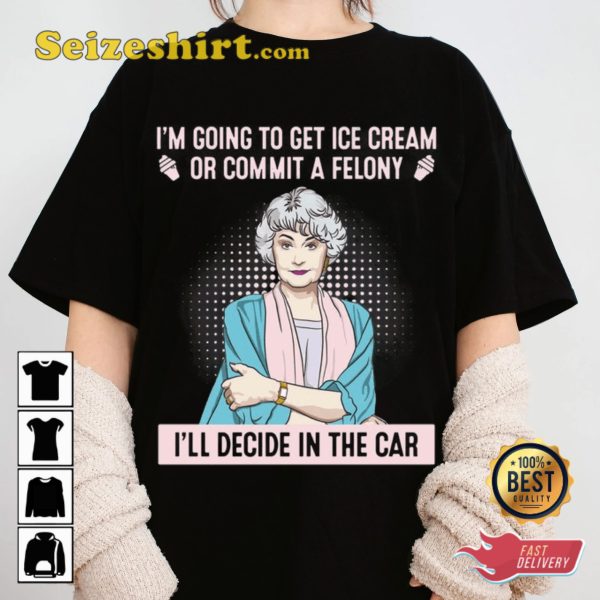 Dorothy Zbornak Quotes The Golden Girls T-shirt