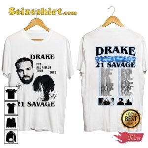 Drake 21 Savage Tour 2023 It Is All A Blur Tour T-shirt