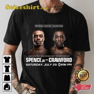 Errol Spence vs Terence Crawford Premier Boxing Champions T-shirt