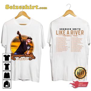 Granger Smith Tour Like A River Farewell 2023 T-shirt