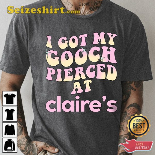 I Got My Gooch Pierced At Claires Pastel Pink Quote Tshirt Pastel Pink Tee